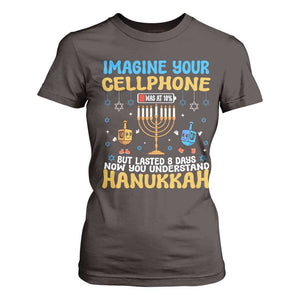 Funny Hanukkah T Shirt For Women Imagine Cellphone Was At 10 Percent TS09 Dark Chocolate Print Your Wear