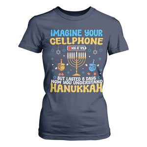 Funny Hanukkah T Shirt For Women Imagine Cellphone Was At 10 Percent TS09 Navy Print Your Wear