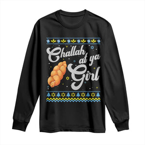 Funny Hanukkah Long Sleeve Shirt Challah At Ya Girl TS09 Black Print Your Wear