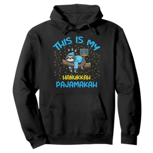 Funny This Is My Hanukkah Pajamakah Hoodie Cute Jewish Sloth Chanukkah TS09 Black Print Your Wear