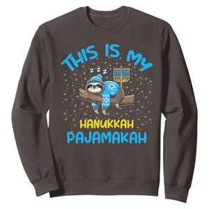 Funny This Is My Hanukkah Pajamakah Sweatshirt Cute Jewish Sloth Chanukkah TS09 Dark Chocolate Print Your Wear