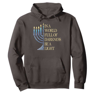 Be A Light Hanukkah Hoodie TS09 Dark Chocolate Print Your Wear