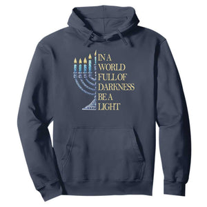 Be A Light Hanukkah Hoodie TS09 Navy Print Your Wear