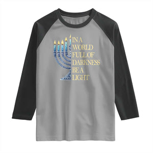 Be A Light Hanukkah Raglan Shirt TS09 Sport Gray Black Print Your Wear