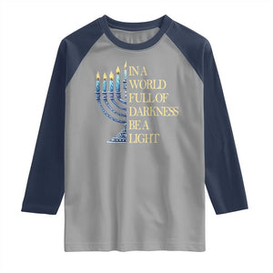 Be A Light Hanukkah Raglan Shirt TS09 Sport Gray Navy Print Your Wear