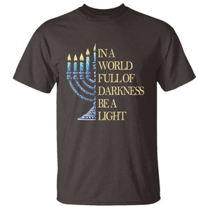 Be A Light Hanukkah T Shirt TS09 Dark Chocolate Print Your Wear