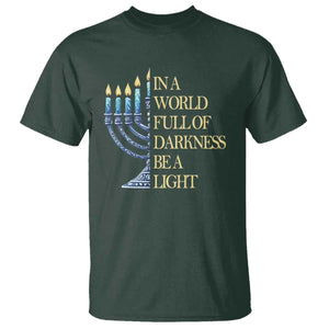 Be A Light Hanukkah T Shirt TS09 Dark Forest Green Print Your Wear