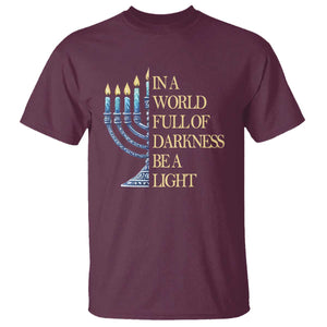 Be A Light Hanukkah T Shirt TS09 Maroon Print Your Wear