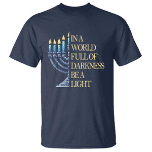 Be A Light Hanukkah T Shirt TS09 Navy Print Your Wear