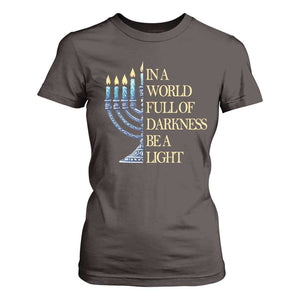 Be A Light Hanukkah T Shirt For Women TS09 Dark Chocolate Print Your Wear