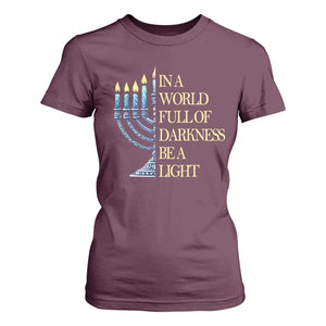 Be A Light Hanukkah T Shirt For Women TS09 Maroon Print Your Wear