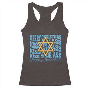 Funny Hanukkah Racerback Tank Top Kiss My Ass Kiss His Ass Kiss Your Ass TS09 Dark Chocolate Print Your Wear