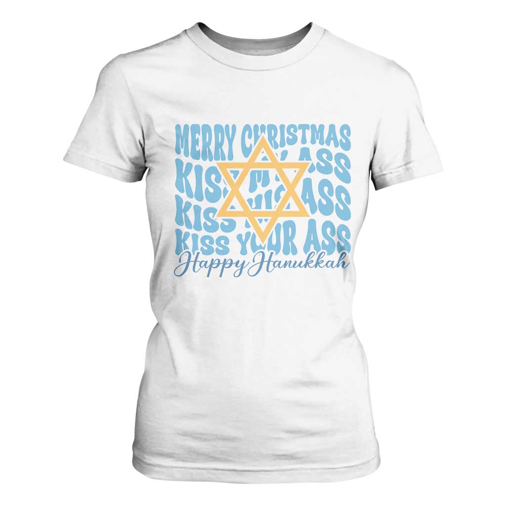 Funny Hanukkah T Shirt For Women Kiss My Ass Kiss His Ass Kiss Your Ass TS09 White Print Your Wear