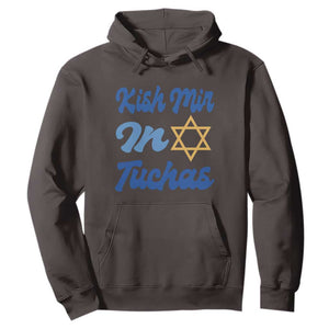 Funny Hanukkah Hoodie Kish Mir In Tuchas Jewish Yiddish Ashkenazi TS09 Dark Chocolate Print Your Wear