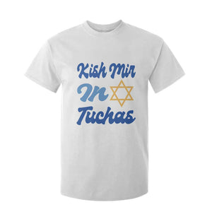 Funny Hanukkah T Shirt For Kid Kish Mir In Tuchas Jewish Yiddish Ashkenazi TS09 White Print Your Wear