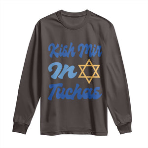 Funny Hanukkah Long Sleeve Shirt Kish Mir In Tuchas Jewish Yiddish Ashkenazi TS09 Dark Chocolate Print Your Wear