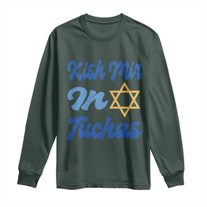 Funny Hanukkah Long Sleeve Shirt Kish Mir In Tuchas Jewish Yiddish Ashkenazi TS09 Dark Forest Green Print Your Wear