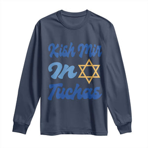 Funny Hanukkah Long Sleeve Shirt Kish Mir In Tuchas Jewish Yiddish Ashkenazi TS09 Navy Print Your Wear