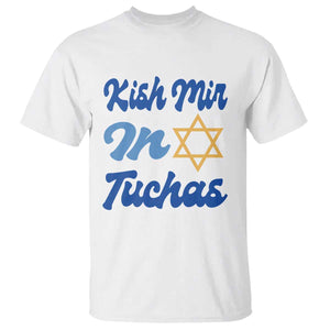 Funny Hanukkah T Shirt Kish Mir In Tuchas Jewish Yiddish Ashkenazi TS09 White Print Your Wear