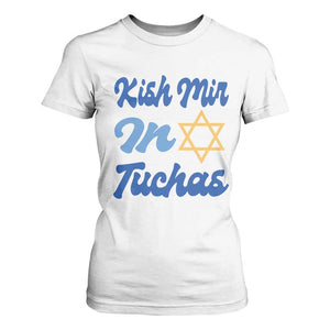 Funny Hanukkah T Shirt For Women Kish Mir In Tuchas Jewish Yiddish Ashkenazi TS09 White Print Your Wear