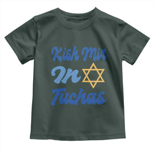 Funny Hanukkah Toddler T Shirt Kish Mir In Tuchas Jewish Yiddish Ashkenazi TS09 Dark Forest Green Print Your Wear