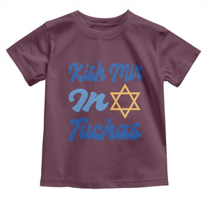 Funny Hanukkah Toddler T Shirt Kish Mir In Tuchas Jewish Yiddish Ashkenazi TS09 Maroon Print Your Wear