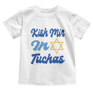 Funny Hanukkah Toddler T Shirt Kish Mir In Tuchas Jewish Yiddish Ashkenazi TS09 White Print Your Wear