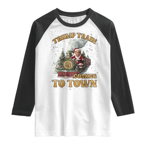 Funny Trump Xmas Raglan Shirt Santa Trump Train Coming To Town TS09 White Black Print Your Wear