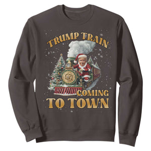 Funny Trump Xmas Sweatshirt Santa Trump Train Coming To Town TS09 Dark Chocolate Print Your Wear