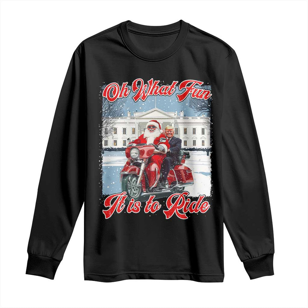 Funny Xmas Trump Long Sleeve Shirt Oh What Fun It Is To Ride Trump Santa Motorcycle TS09 Black Print Your Wear