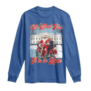 Funny Xmas Trump Long Sleeve Shirt Oh What Fun It Is To Ride Trump Santa Motorcycle TS09 Royal Blue Print Your Wear