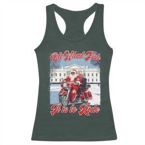 Funny Xmas Trump Racerback Tank Top Oh What Fun It Is To Ride Trump Santa Motorcycle TS09 Dark Forest Green Print Your Wear