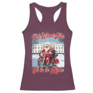 Funny Xmas Trump Racerback Tank Top Oh What Fun It Is To Ride Trump Santa Motorcycle TS09 Maroon Print Your Wear