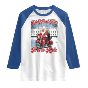 Funny Xmas Trump Raglan Shirt Oh What Fun It Is To Ride Trump Santa Motorcycle TS09 White Royal Print Your Wear