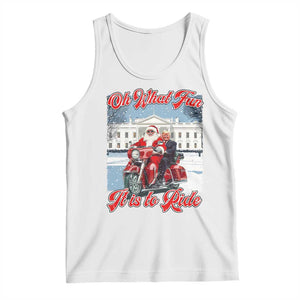 Funny Xmas Trump Tank Top Oh What Fun It Is To Ride Trump Santa Motorcycle TS09 White Print Your Wear