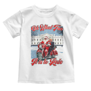 Funny Xmas Trump Toddler T Shirt Oh What Fun It Is To Ride Trump Santa Motorcycle TS09 White Print Your Wear