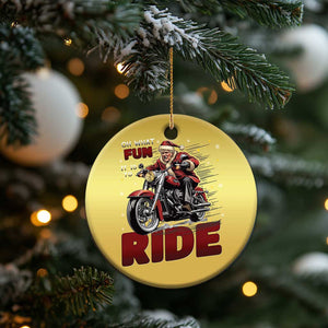 Funny Xmas Trump Christmas Ornament Oh What Fun It Is To Ride Trump Motorcycle TS09 Print Your Wear