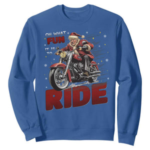 Funny Xmas Trump Sweatshirt Oh What Fun It Is To Ride Trump Motorcycle TS09 Royal Blue Print Your Wear