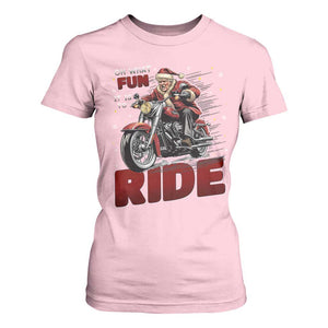 Funny Xmas Trump T Shirt For Women Oh What Fun It Is To Ride Trump Motorcycle TS09 Light Pink Print Your Wear