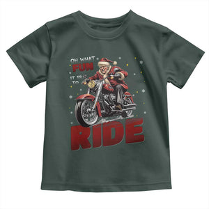 Funny Xmas Trump Toddler T Shirt Oh What Fun It Is To Ride Trump Motorcycle TS09 Dark Forest Green Print Your Wear