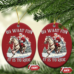 Funny Xmas Trump Christmas Ornament Oh What Fun It Is To Ride Cowboy Trump Riding Horse TS09 Oval Red Print Your Wear