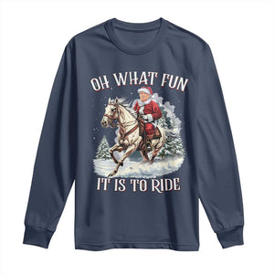 Funny Xmas Trump Long Sleeve Shirt Oh What Fun It Is To Ride Cowboy Trump Riding Horse TS09 Navy Print Your Wear