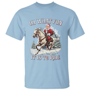 Funny Xmas Trump T Shirt Oh What Fun It Is To Ride Cowboy Trump Riding Horse TS09 Light Blue Print Your Wear