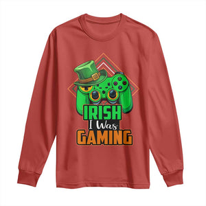 St Patrick's Day Long Sleeve Shirt Irish I Was Gaming Funny Lucky Shamrocks Gamer TS09 Red Print Your Wear