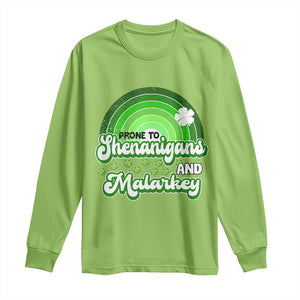 Funny St Patrick's Day Long Sleeve Shirt Prone To Shenanigans And Malarkey TS09 Lime Print Your Wear