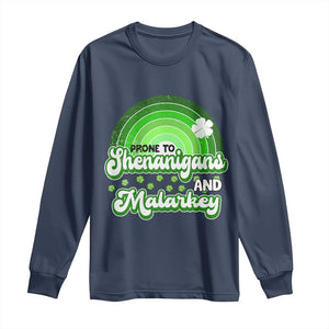 Funny St Patrick's Day Long Sleeve Shirt Prone To Shenanigans And Malarkey TS09 Navy Print Your Wear