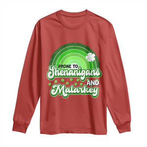 Funny St Patrick's Day Long Sleeve Shirt Prone To Shenanigans And Malarkey TS09 Red Print Your Wear