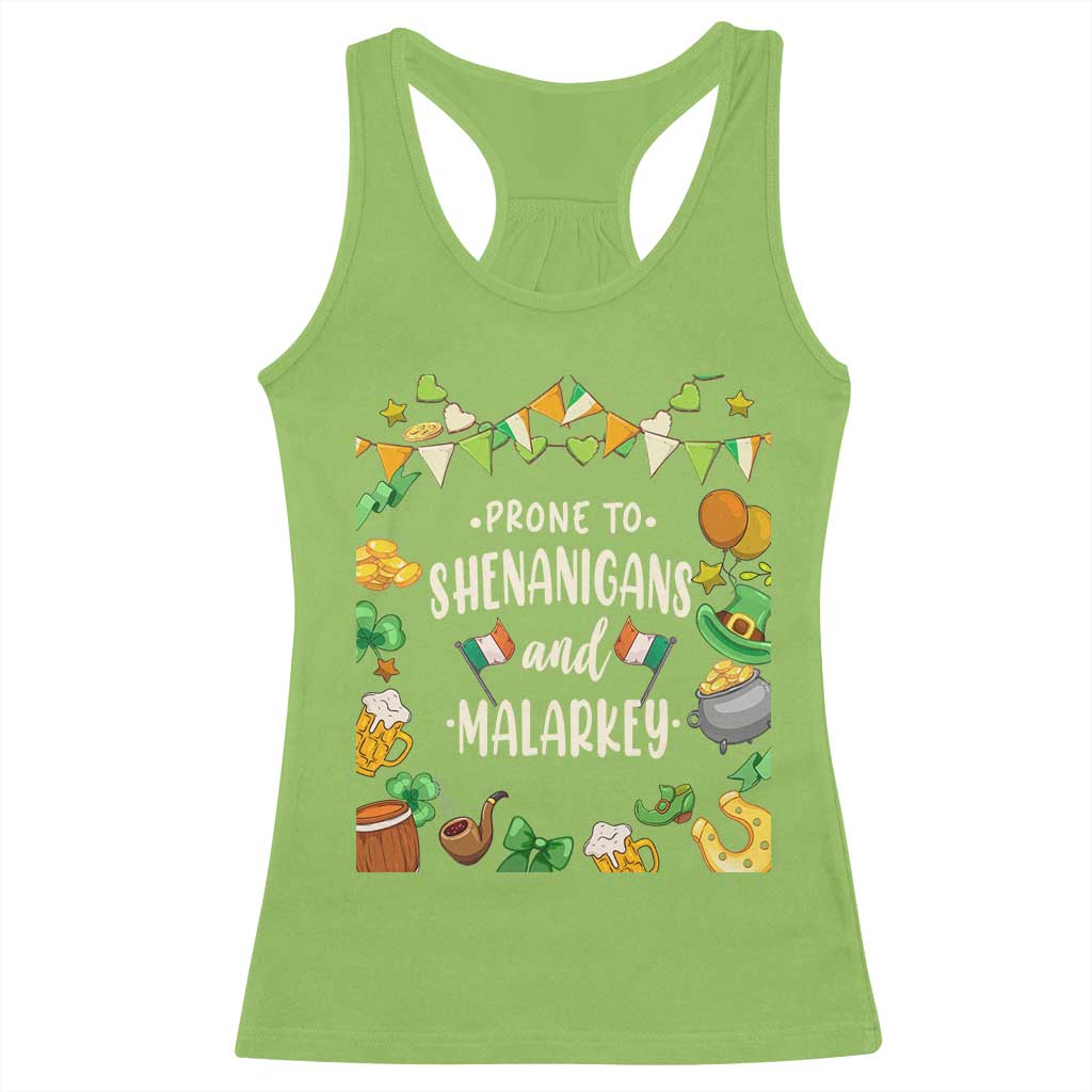 St Patrick's Day Racerback Tank Top Funny Prone To Shenanigans And Malarkey TS09 Lime Print Your Wear