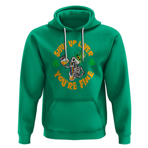 St. Patrick's Day Hoodie Beer Drinking Skeleton Shut Up Liver You're Fine TS09 Irish Green Printyourwear
