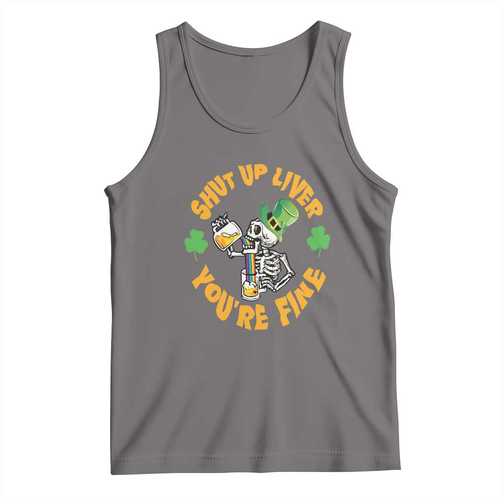 St Patrick's Day Tank Top Beer Drinking Skeleton Shut Up Liver You're Fine TS09 Deep Heather Print Your Wear